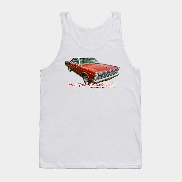 1966 Ford Galaxie 500 2 Door Hardtop Tank Top by Gestalt Imagery